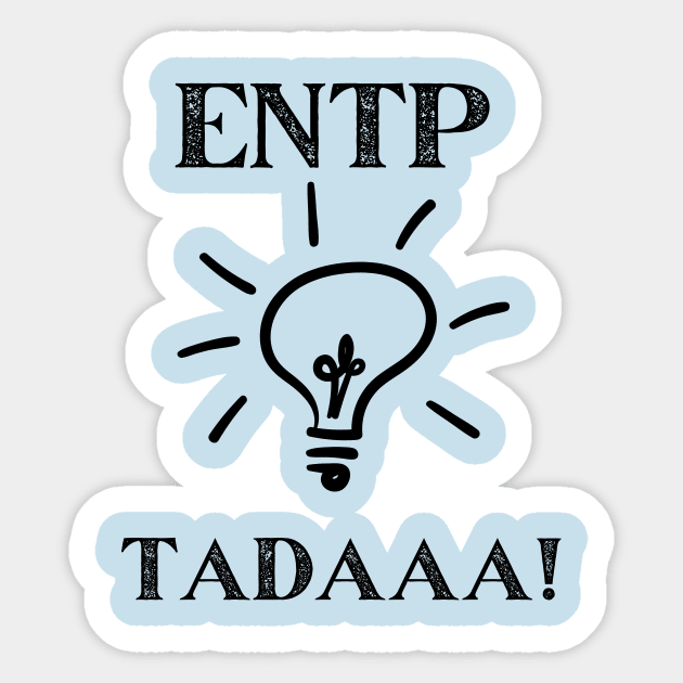 ENTP Tadaa! Sticker by James Zenrex